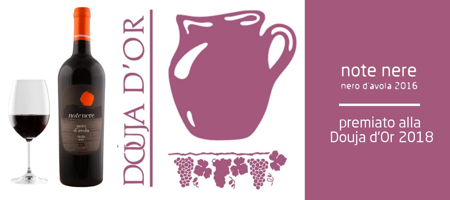Note Nere Nero d’Avola 2016 premiato alla Douja d’Or 2018